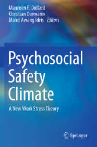Psychosocial Safety Climate : A New Work Stress Theory