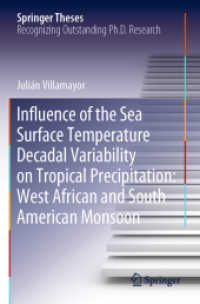 Influence of the Sea Surface Temperature Decadal Variability on Tropical Precipitation: West African and South American Monsoon (Springer Theses) （2020）
