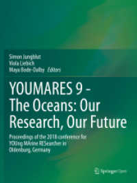 YOUMARES 9 - the Oceans: Our Research, Our Future : Proceedings of the 2018 conference for YOUng MArine RESearcher in Oldenburg, Germany