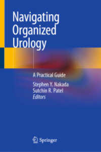 Navigating Organized Urology : A Practical Guide