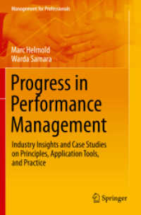 Progress in Performance Management : Industry Insights and Case Studies on Principles, Application Tools, and Practice (Management for Professionals) （2019）