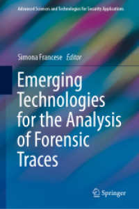 Emerging Technologies for the Analysis of Forensic Traces (Advanced Sciences and Technologies for Security Applications)