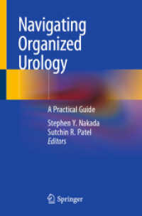 Navigating Organized Urology : A Practical Guide