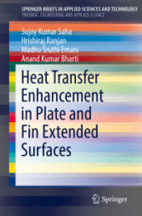 Heat Transfer Enhancement in Plate and Fin Extended Surfaces (Springerbriefs in Thermal Engineering and Applied Science)