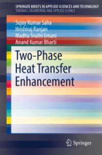 Two-Phase Heat Transfer Enhancement (Springerbriefs in Applied Sciences and Technology) （2020）