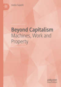 Beyond Capitalism : Machines, Work and Property （2019）