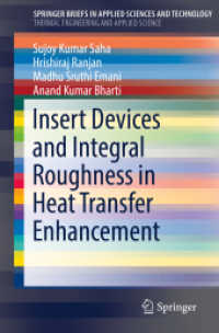 Insert Devices and Integral Roughness in Heat Transfer Enhancement (Springerbriefs in Thermal Engineering and Applied Science) （2020）