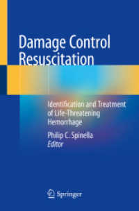 Damage Control Resuscitation : Identification and Treatment of Life-Threatening Hemorrhage