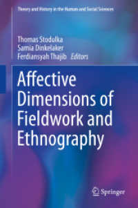 Affective Dimensions of Fieldwork and Ethnography (Theory and History in the Human and Social Sciences)