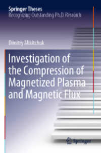 Investigation of the Compression of Magnetized Plasma and Magnetic Flux (Springer Theses) （2019）