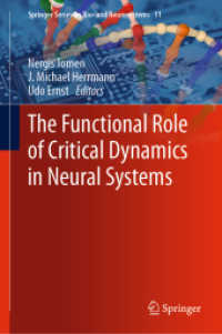 The Functional Role of Critical Dynamics in Neural Systems (Springer Series on Bio- and Neurosystems)