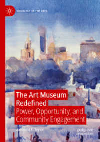The Art Museum Redefined : Power, Opportunity, and Community Engagement (Sociology of the Arts) （2020）