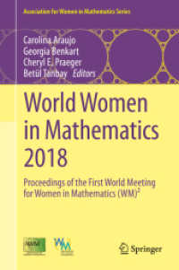 World Women in Mathematics 2018 : Proceedings of the First World Meeting for Women in Mathematics (WM)² (Association for Women in Mathematics Series)