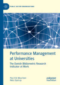 Performance Management at Universities : The Danish Bibliometric Research Indicator at Work (Public Sector Organizations) （2020）
