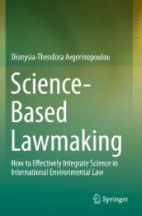 Science-Based Lawmaking : How to Effectively Integrate Science in International Environmental Law