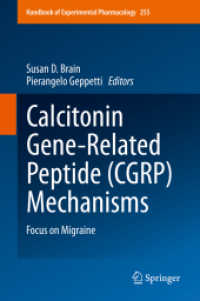 Calcitonin Gene-Related Peptide (CGRP) Mechanisms : Focus on Migraine (Handbook of Experimental Pharmacology)