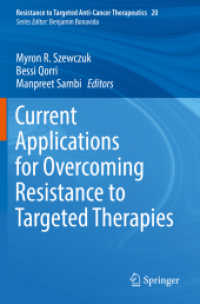 Current Applications for Overcoming Resistance to Targeted Therapies (Resistance to Targeted Anti-cancer Therapeutics)
