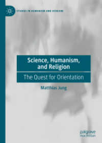 Science, Humanism, and Religion : The Quest for Orientation (Studies in Humanism and Atheism)