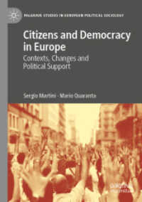 Citizens and Democracy in Europe : Contexts, Changes and Political Support (Palgrave Studies in European Political Sociology) （2020）