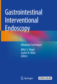 Gastrointestinal Interventional Endoscopy : Advanced Techniques