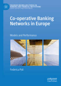 Co-operative Banking Networks in Europe : Models and Performance (Palgrave Macmillan Studies in Banking and Financial Institutions)