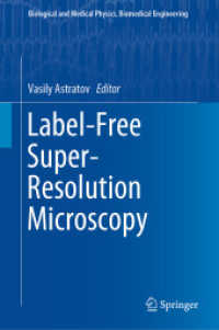 Label-Free Super-Resolution Microscopy (Biological and Medical Physics, Biomedical Engineering)