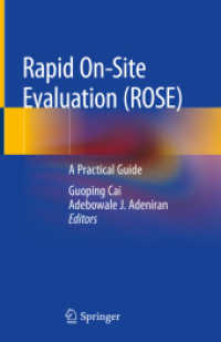 Rapid On-site Evaluation (ROSE) : A Practical Guide （2019. vii, 432 S. VII, 432 p. 244 illus., 243 illus. in color. 235 mm）