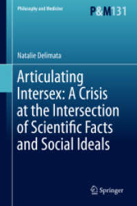 Articulating Intersex: a Crisis at the Intersection of Scientific Facts and Social Ideals (Philosophy and Medicine)