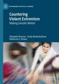 Countering Violent Extremism : Making Gender Matter (Rethinking Political Violence)