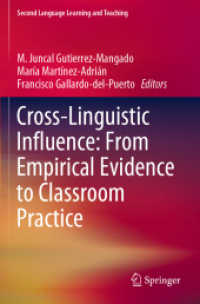 Cross-Linguistic Influence: From Empirical Evidence to Classroom Practice (Second Language Learning and Teaching) （2019）