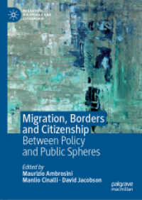Migration, Borders and Citizenship : Between Policy and Public Spheres (Migration, Diasporas and Citizenship)