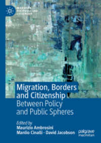 Migration, Borders and Citizenship : Between Policy and Public Spheres (Migration, Diasporas and Citizenship)