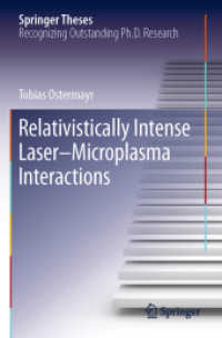 Relativistically Intense Laser-Microplasma Interactions (Springer Theses) （2019）