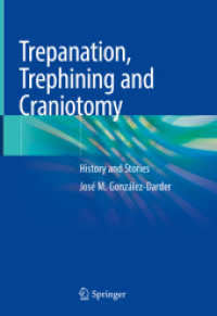 Trepanation, Trephining and Craniotomy : History and Stories