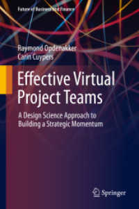 Effective Virtual Project Teams : A Design Science Approach to Building a Strategic Momentum (Future of Business and Finance)