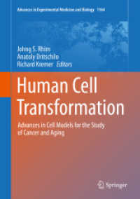 Human Cell Transformation : Advances in Cell Models for the Study of Cancer and Aging (Advances in Experimental Medicine and Biology)