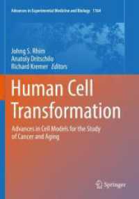Human Cell Transformation : Advances in Cell Models for the Study of Cancer and Aging (Advances in Experimental Medicine and Biology)