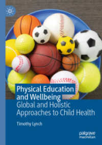 Physical Education and Wellbeing : Global and Holistic Approaches to Child Health