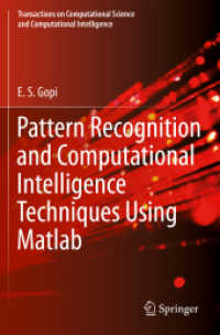 Pattern Recognition and Computational Intelligence Techniques Using Matlab (Transactions on Computational Science and Computational Intelligence) （2020）