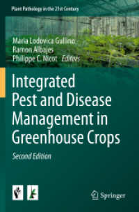 Integrated Pest and Disease Management in Greenhouse Crops (Plant Pathology in the 21st Century) （2ND）