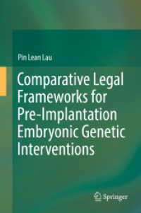 Comparative Legal Frameworks for Pre-Implantation Embryonic Genetic Interventions （2019）