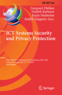 ICT Systems Security and Privacy Protection : 34th IFIP TC 11 International Conference, SEC 2019, Lisbon, Portugal, June 25-27, 2019, Proceedings (Ifip Advances in Information and Communication Technology)
