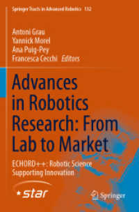 Advances in Robotics Research: from Lab to Market : ECHORD++: Robotic Science Supporting Innovation (Springer Tracts in Advanced Robotics)