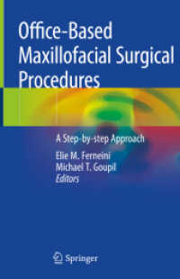 Office-Based Maxillofacial Surgical Procedures : A Step-by-step Approach