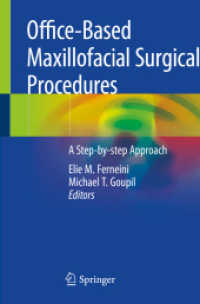 Office-Based Maxillofacial Surgical Procedures : A Step-by-step Approach （2019）