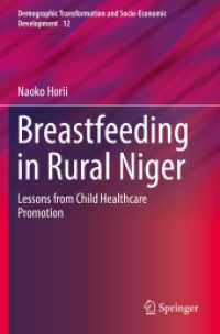 Breastfeeding in Rural Niger : Lessons from Child Healthcare Promotion (Demographic Transformation and Socio-economic Development)