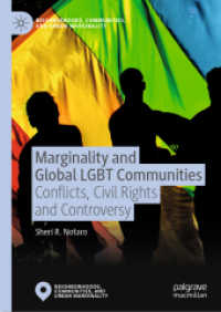 Marginality and Global LGBT Communities : Conflicts, Civil Rights and Controversy (Neighborhoods, Communities, and Urban Marginality) （2020）