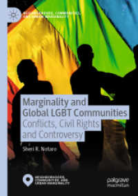 Marginality and Global LGBT Communities : Conflicts, Civil Rights and Controversy (Neighborhoods, Communities, and Urban Marginality)