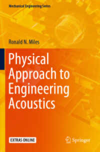 音響工学への物理的アプローチ（テキスト）<br>Physical Approach to Engineering Acoustics (Mechanical Engineering Series)