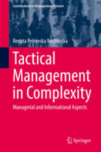 Tactical Management in Complexity : Managerial and Informational Aspects (Contributions to Management Science)